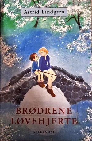 Brødrene Løvehjerte by Astrid Lindgren