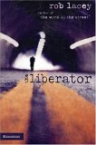 The Liberator by Rob Lacey