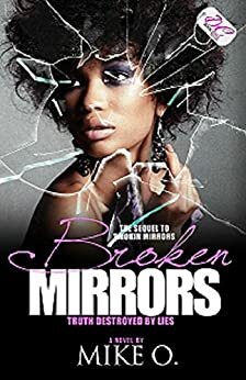 Broken Mirrors (Smokin Mirrors Book 2) by Mike O.