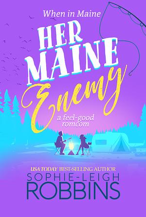 Her Maine Enemy by Sophie-Leigh Robbins