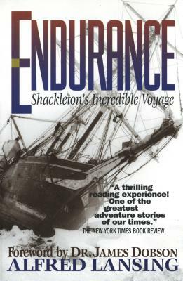 Endurance: Shackleton's Incredible Voyage by Alfred Lansing