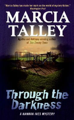 Through the Darkness by Marcia Talley