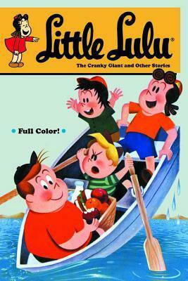 Little Lulu, Volume 29: The Cranky Giant and Other Stories by John Stanley, Irving Tripp