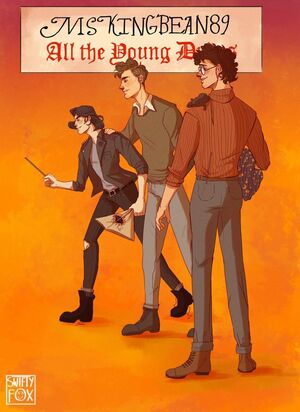 All The Young Dudes - Volume Three: ‘Til the End by MsKingBean89