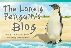 The Lonely Penguin's Blog by Alan Trussell-Cullen