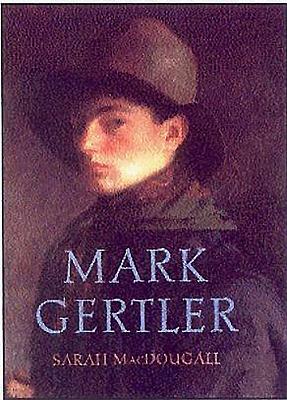 Mark Gertler: Works 1912-28 by Sarah Macdougall