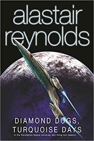 Câinii de diamant. Zile pe Turcoaz by Alastair Reynolds