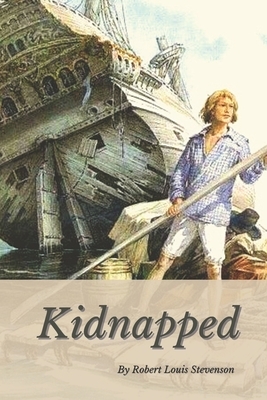 Kidnapped: Illustrated by Robert Louis Stevenson