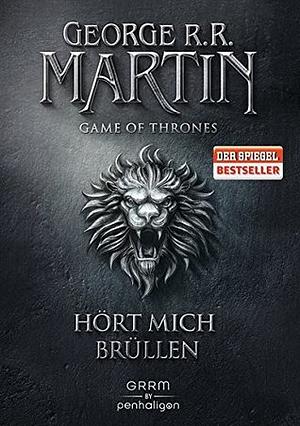 Hört mich brüllen by George R.R. Martin