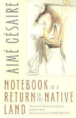 Notebook of a Return to the Native Land by Aimé Césaire