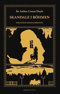 Skandale i Böhmen og andre Sherlock Holmes-eventyr by Arthur Conan Doyle