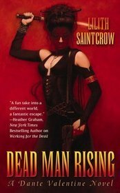 Dead Man Rising by Lilith Saintcrow