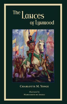 The Lances of Lynwood by Charlotte Yonge