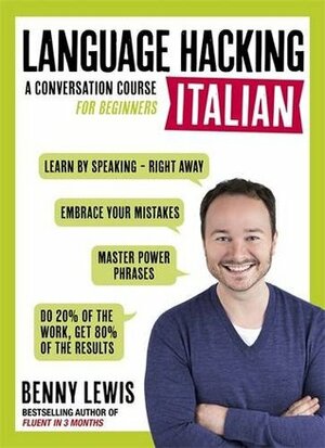 Language Hacking Italian by Benny Lewis