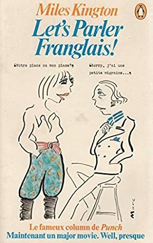 Let's Parler Franglais! by Miles Kington