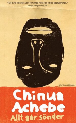 Allt går sönder by Chinua Achebe