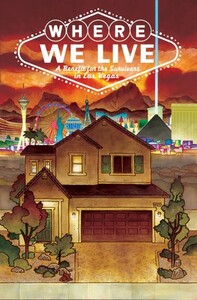 Where We Live: Las Vegas Shooting Benefit Anthology by J.H. Williams III