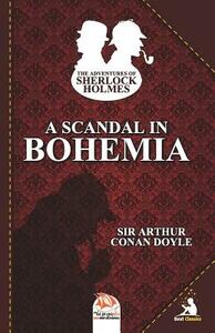 A Scandal in Bohemia by Arthur Conan Doyle