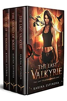 The Last Valkyrie Series Complete Boxed Set by Karina Espinosa