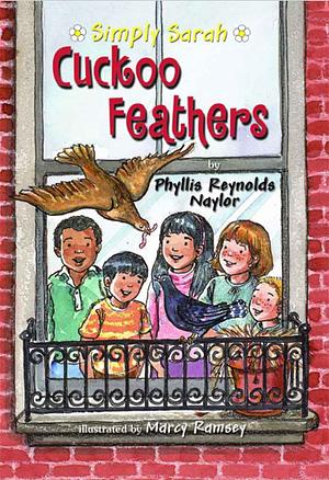 Cuckoo Feathers by Phyllis Reynolds Naylor