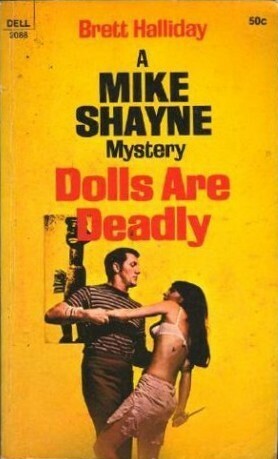 Dolls Are Deadly by Brett Halliday