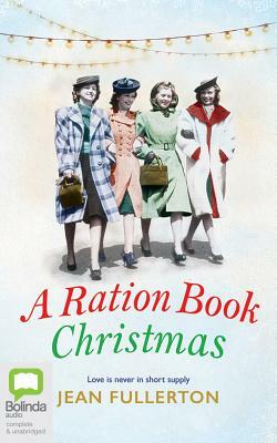 A Ration Book Christmas by Jean Fullerton