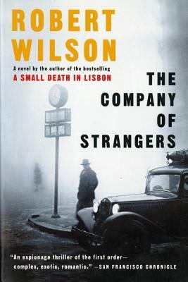 The Company of Strangers by Robert Wilson