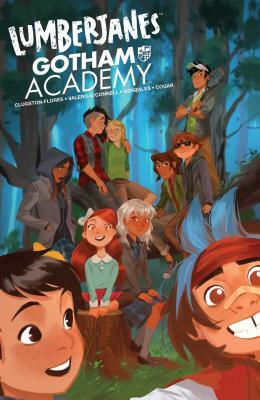 Lumberjanes/Gotham Academy by Chynna Clugston Flores