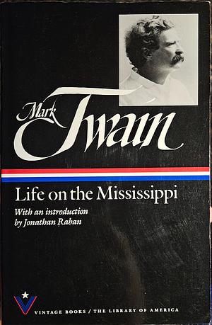 Life on the Mississippi by Mark Twain