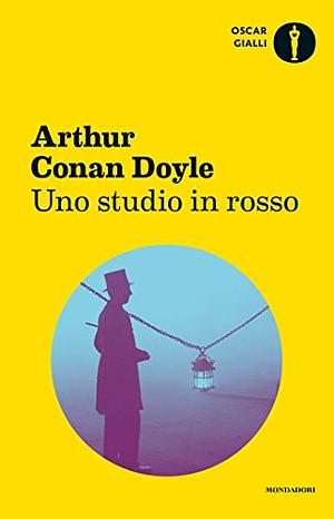 Uno studio in rosso by Arthur Conan Doyle