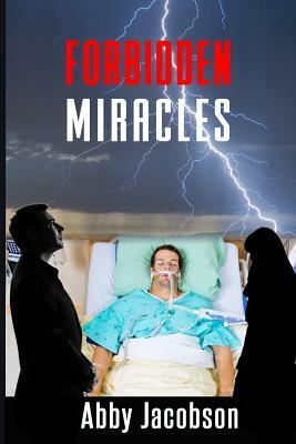Forbidden Miracles by Abby Jacobson
