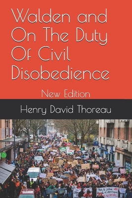 Walden and On The Duty Of Civil Disobedience: New Edition by Nahmy Publication, Henry David Thoreau