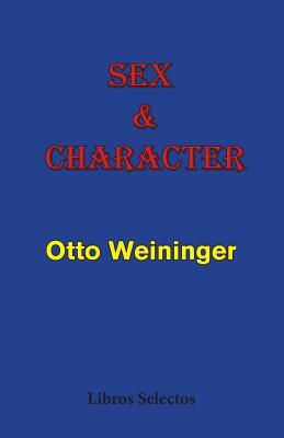 Sex & Character by Otto Weininger