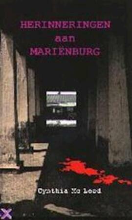 Herinneringen Aan Marienburg: Historische Roman by Cynthia McLeod