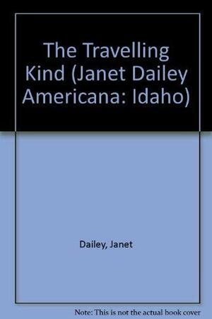 The Travelling Kind by Janet Dailey