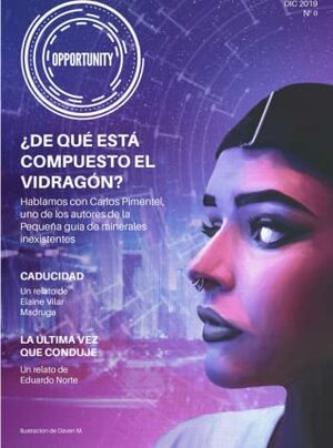 Revista Opportunity nº 0 by Giny Valrís, Bruno Puelles, Carlos Pimentel, Elaine Vilar Madruga, Eduardo Norte, Daven M.