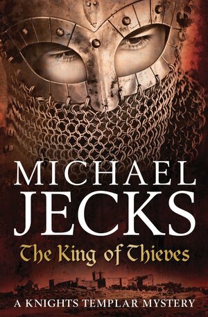 The King of Thieves by Michael Jecks