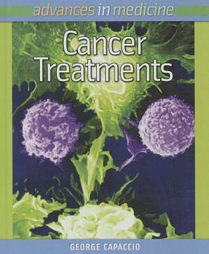 Cancer Treatments by George Capaccio