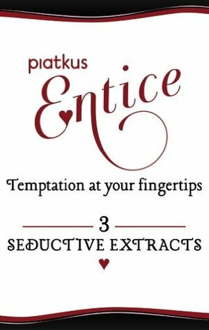 Temptation at Your Fingertips (Piatkus Entice Sampler) by Eloisa James, Laura Wright, Sarah MacLean