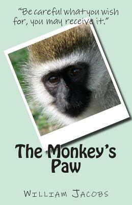 The Monkey's Paw by William Wymark Jacobs