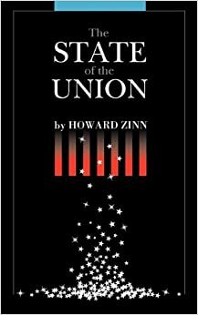 The State of the Union: Notes on an Obama Administration by Howard Zinn