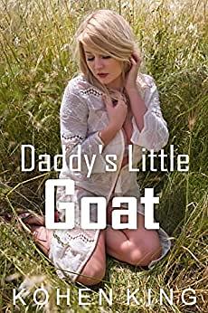 Daddy's Little Goat by Kohen King