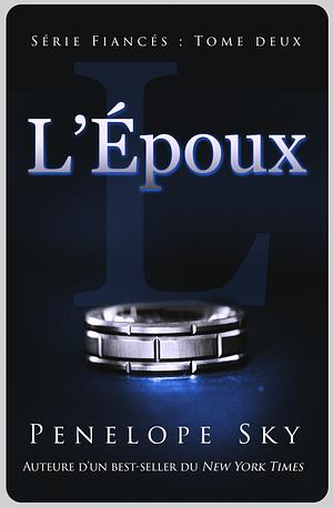 L'Époux (Fiancés) by Penelope Sky