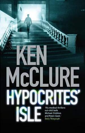 Hypocrites' Isle. Ken McClure by Ken McClure, Ken McClure