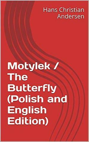 Motylek / The Butterfly by Hans Christian Andersen