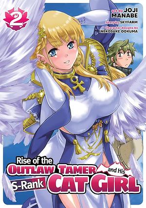 Rise of the Outlaw Tamer and His S-Rank Cat Girl Vol. 2 by Skyfarm