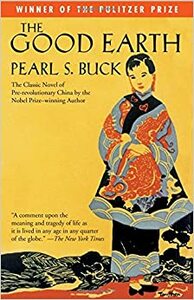 The Good Earth by Pearl S. Buck