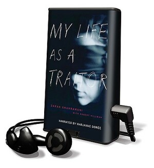 My Life as a Traitor by Zarah Ghahramani