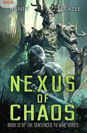 Nexus of Chaos by Jonathan Brazee, J.N. Chaney