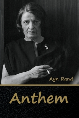 Anthem by Ayn Rand